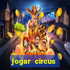 jogar circus delight demo